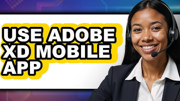 How to Use Adobe XD Mobile App 2025 - Easy Guide