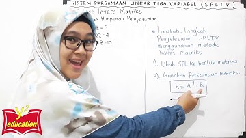 SPLTV #Part 6 // Metode Invers Matriks // Sistem Persamaan Linear Tiga Variabel