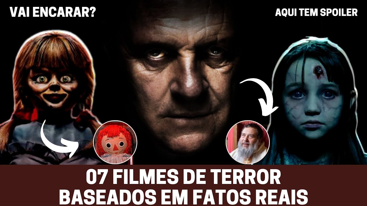 Filmes de Terror baseados em histórias reais