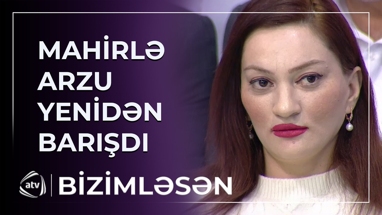 Onu hələ də sevirəm - Mahirlə yenidən barışan Arzu hər kəsi ŞOKA SALDI / Bizimləsən