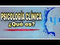 ▶ ¿Qué es la PSICOLOGÍA CLÍNICA y SUS FUNCIONES? ✅