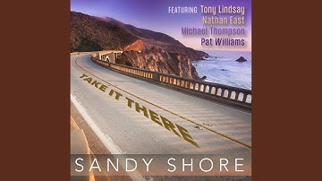 Take It There (feat. Tony Lindsay, Nathan East, Michael Thompson & Pat Williams)