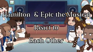Hamilton & Epic the Musical React to Each Other | Le Devil Duo | gl2 | part 1/2 | Credits in desc