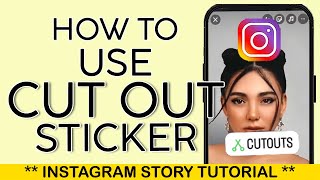 How to Use the Cut Out Sticker on Instagram Story | Step by Step Instagram Guide screenshot 2