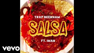 Trap Beckham - Salsa (Visualizer) ft. Iman Resimi