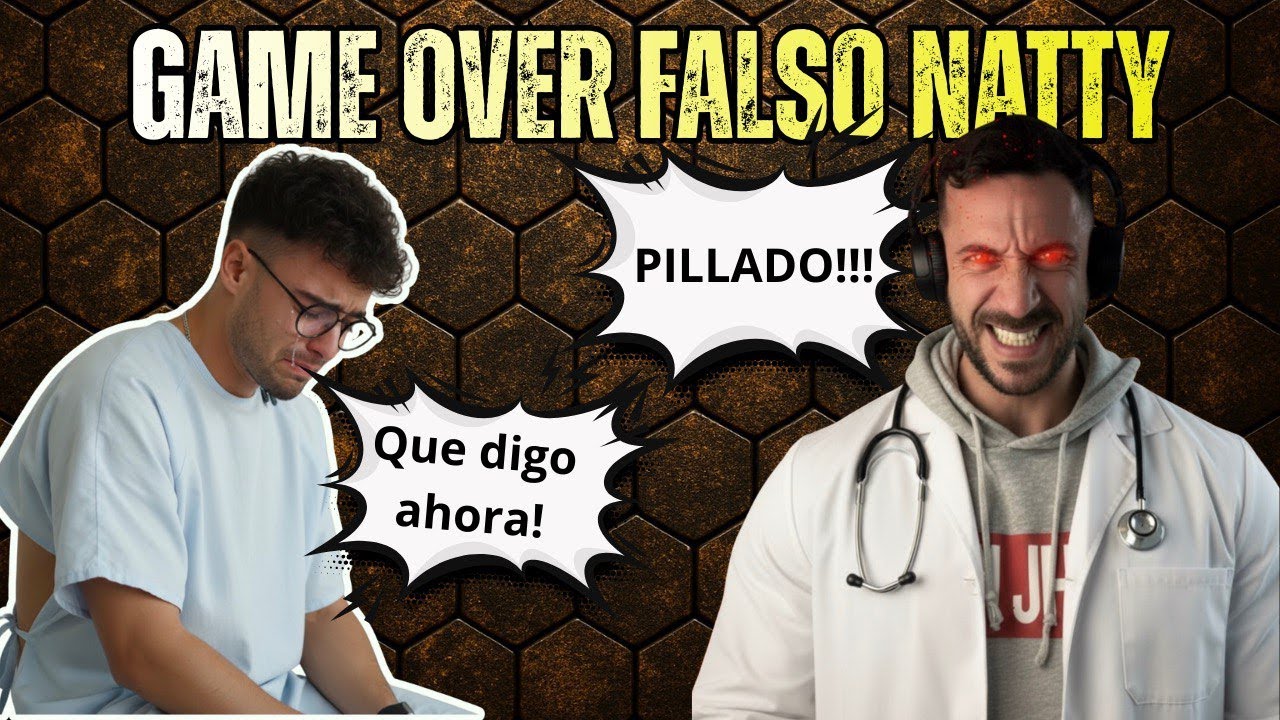 GAME OVER FAKE NATTY (CIENCIA VS FANATISMO)