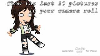 Show The Last 10 Pictures In Your Camera Rollmeme