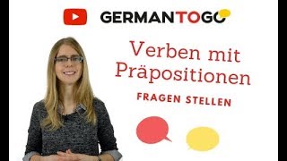 Day 333 - Verben mit Präpositionen: Fragen stellen - German to go