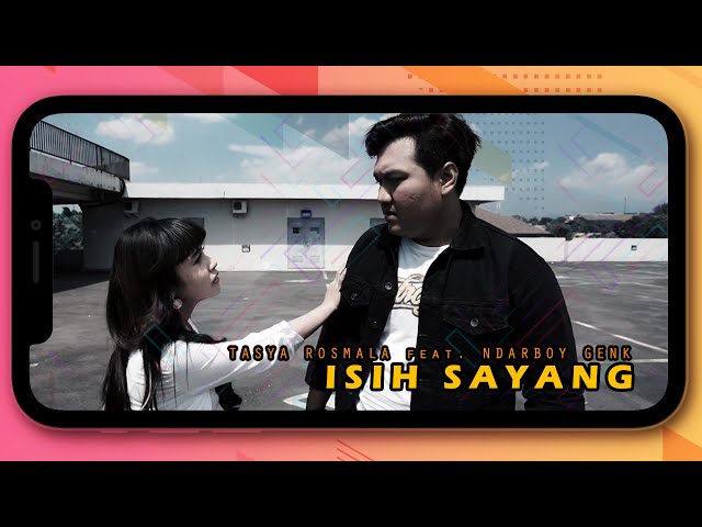 Tasya Rosmala Ft. Ndarboy Genk - Isih Sayang (Official Music Video) class=