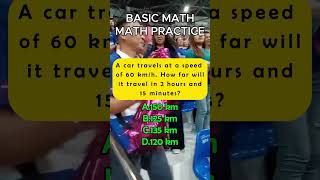 A Car Travels At A Speed Of 60 Kmh How Far Will It Travel In 2 Hours And 15 Minutes shorts