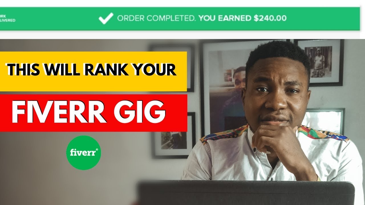 HOW TO RANK YOUR FIVERR GIG ON FIRST PAGE FAST IN 2020 (LONG TERM ...