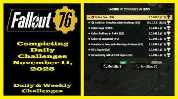 Completing Daily Challenges For November 11, 2025 - Fallout 76 Daily Challenges Guide