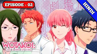 Wotakoi Love Is Hard For Otaku Episode 2 Explained In Hindi | KHP Hindi Anime