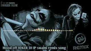 Joker Side - New Joker Sad remix dj song 2023  By Dj Jp Swami