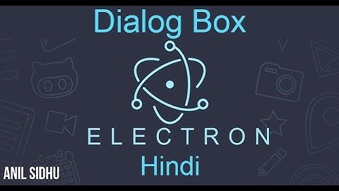 Electron js tutorial in Hindi # Dialog Box