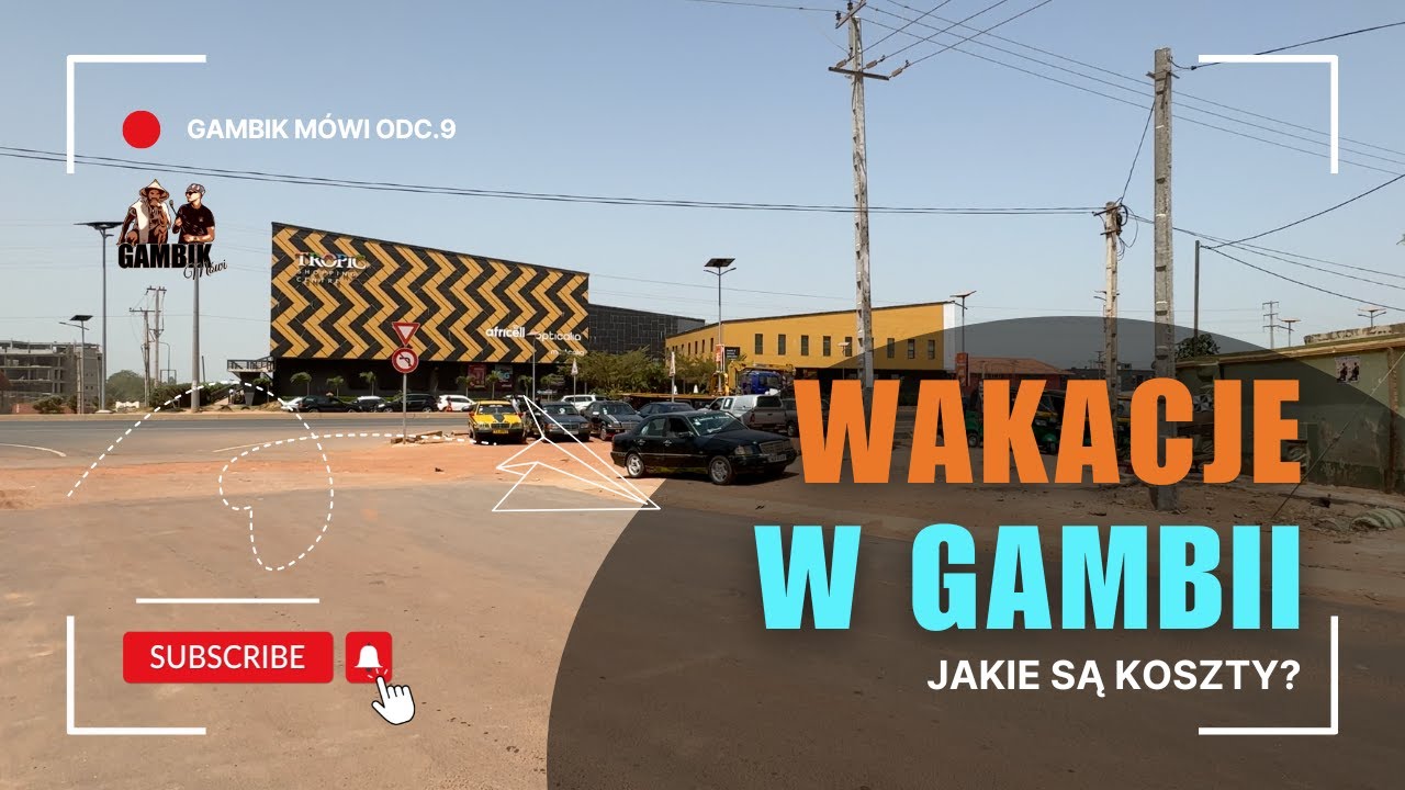 Ile kosztują wakacje w Gambii w 2025 roku? Ile kosztuje lot do Gambii? Gambik Mówi odc. 9