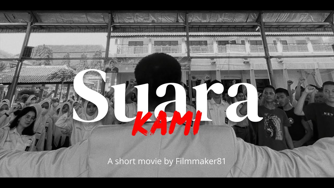 Film Pendek - TANOS SMA 2022 - Suara Kami - Film Maker 81