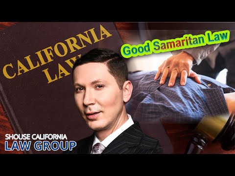 What is the "Good Samaritan Law" in California?