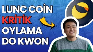 LUNC COİN YENİ OYLAMA -- DO KWON SÜRECİ -- LUNCH 🚀 #lunc #luna #xrp #Lunch #Bitcoin