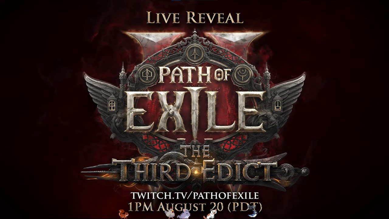 Path Of Exile 2 : The Third Edict (Live Reveal Aug 20th @ 1pm PST)