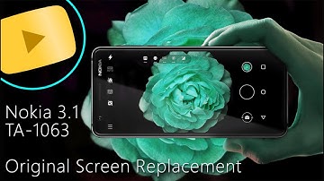Nokia 3.1 (TA-1063) Original Screen Replacement Tutorial / Wymiana ekranu