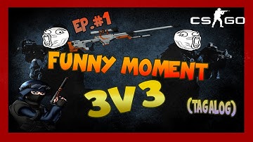 CSGO: Newbie plays csgo - 3v3 Funny moment AWP,Dust2 Map (Tagalog) #1
