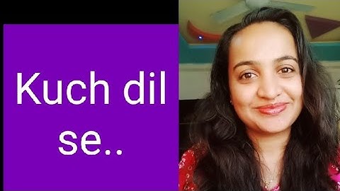 Parenthood, kids, grown ups,growing up and us|Kuch Dil se|Khushbu  Chavda NLP Coach