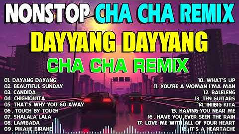 NON CHA-CHA REMIX  DAYANG DAYANG  CHA-CHA REMIX