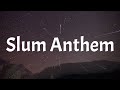 K Camp - Slum Anthem (Lyrics) [Tiktok Song]