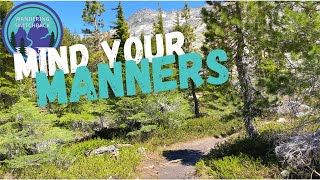 Hiking Dos and Don’ts/Things to Know Before Going Hiking/Trail Etiquette ALL Hikers Should Follow!