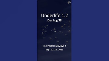 Underlife – Dev Log #38: The Portal Pathways 2