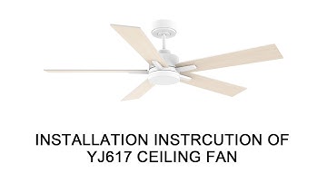 Voice Control Smart Ceiling Fan with Light Installation instructions - Model YJ617