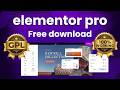 Elementor Pro Free Download 2026 | 100% Working GPL File (Latest Version)