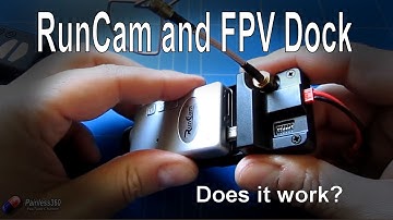 RC Quick Tip - Does the HobbyKing FPV Dock work with a RunCam?