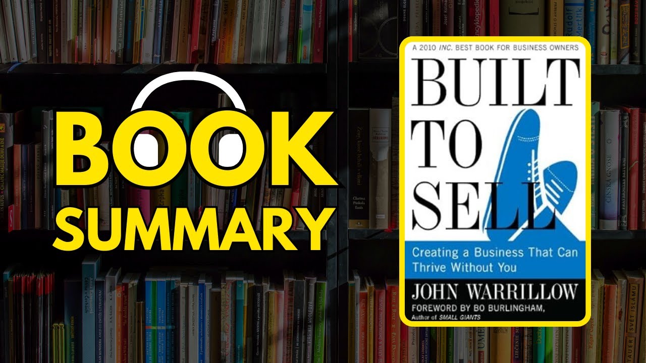 Built to Sell by John Warrillow | FREE Book Summary | Audio BOOK