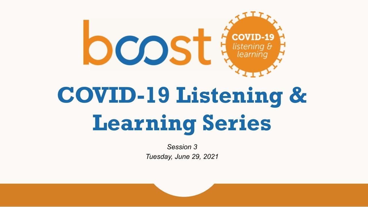 COVID-19 Listening & Learning Series: Session 3
