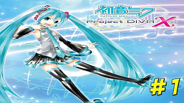 Hatsune Miku! Project Diva X Part 1 - YoVideogames