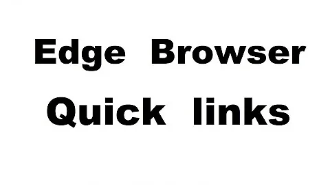 Edge Browser add quick links