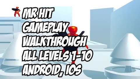 Mr Hit Gameplay Walkthrough All Levels 1-10 Android, ios