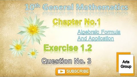 Class 10 General Mathematics - Chapter 1 - Exercise 1.2 - Question 3 - Art @m.imathematics