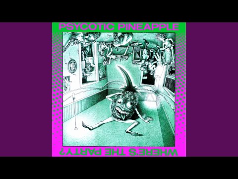 Psycotic Pineapple — The Saw