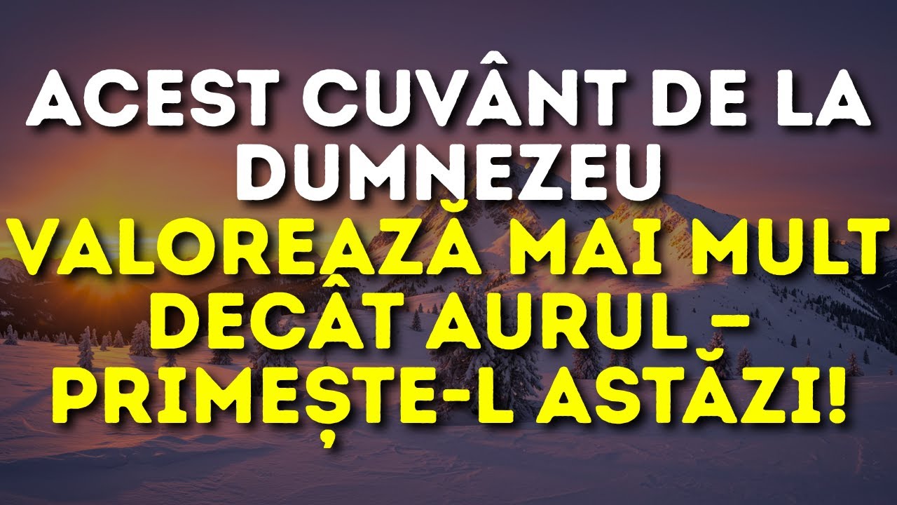 Acest cuvânt de la Dumnezeu valorează mai mult decât aurul — primește-l astăzi!