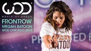 Megan Batoon World Of Dance Frontrow 2013