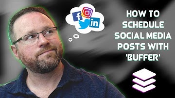 How To Schedule Social Media Posts with Buffer