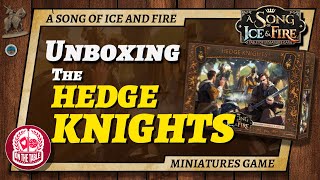 Unboxing the Hedge Knights for A Song of Ice and Fire the Miniatures Game