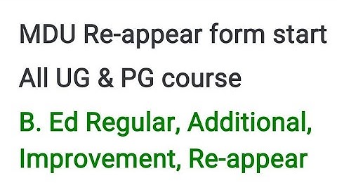 MDU re-appear form open || all UG, PG, B. Ed, additional ,integrated courses || Naveen dahiya