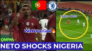 Pedro Neto Scores STUNNING WORLD CUP Goal vs Nigeria | Chelsea Star SHINES for Portugal