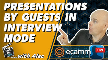 How to add Guests and their Presentations in #EcammLive Interview Mode