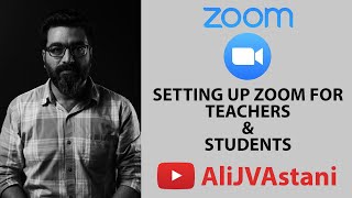 Setting up ZOOM for Teachers & Students