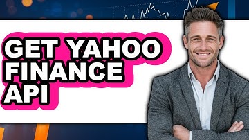 How to Get Yahoo Finance API - Full Guide